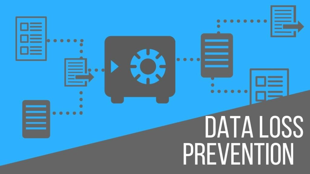 Data Loss Prevention (DLP) : Practices and How To Implement?