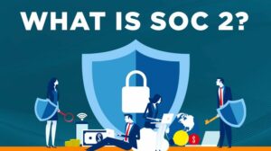 SOC 2 Compliance: Ensuring Data Security and Trust